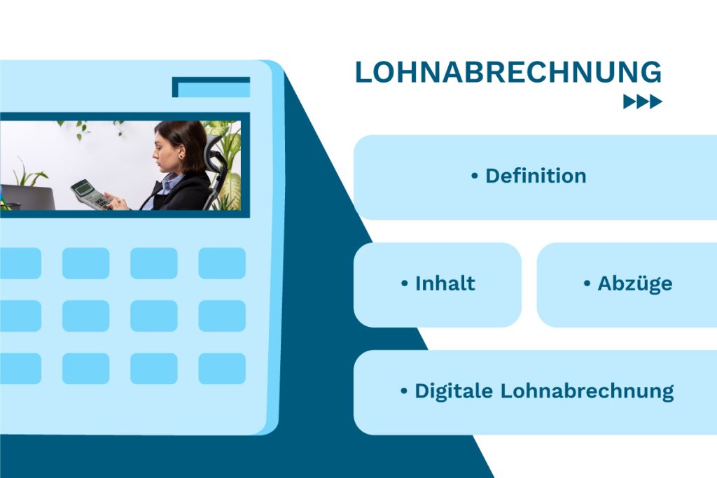 Lohnabrechnung: Inhalt, Abzüge und Digitale Lohnabrechnung