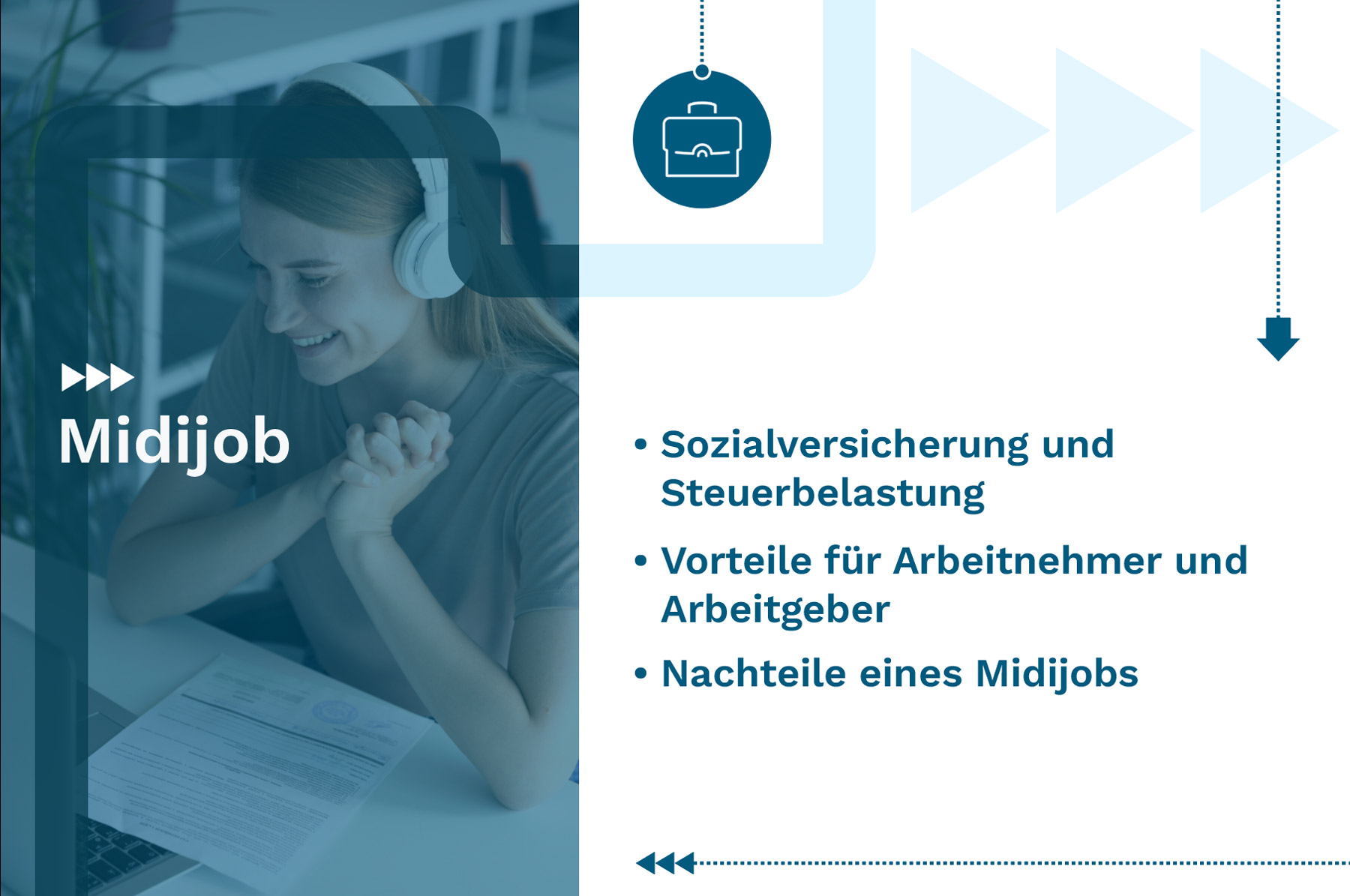 Midijob: Sozialversicherung und Steuerbelastung, Vorteile für Arbeitnehmer und Arbeitgeber