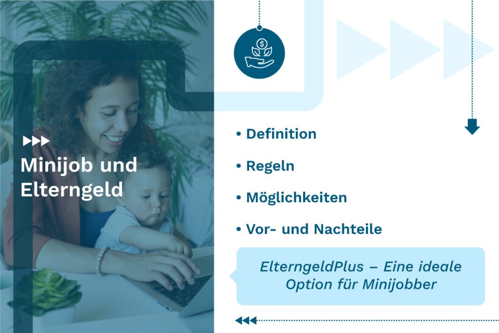 Minijob und Elterngeld: Regeln, Vor- und Nachteile, Möglichkeiten und ElterngeldPlus