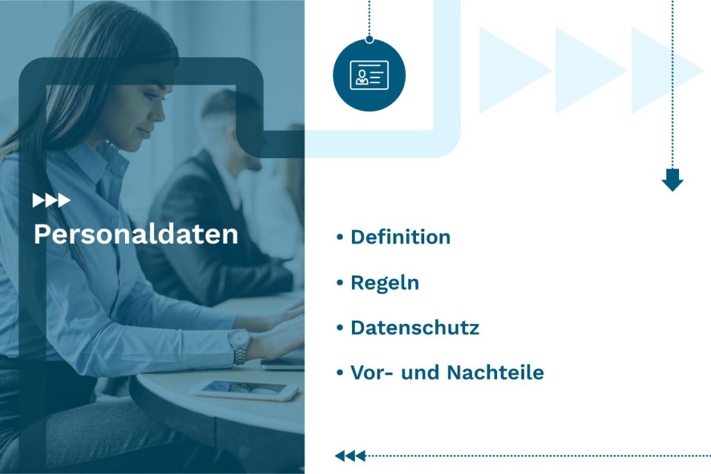 Personaldaten: Definition, Vor- und Nachteile, Datenschutz und Regeln