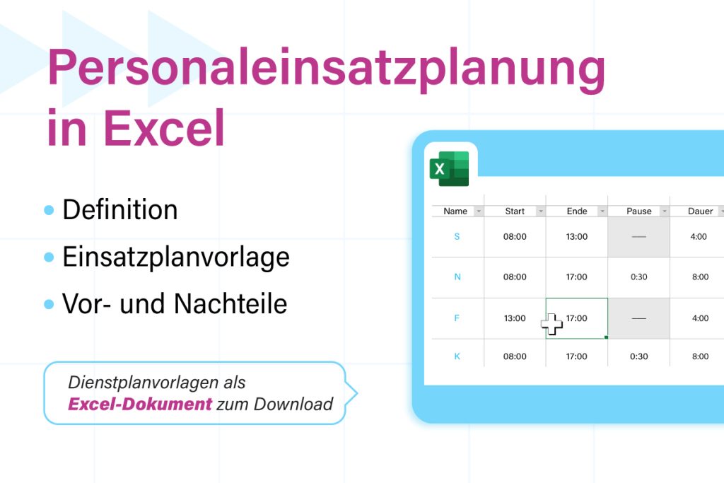 Personaleinsatzplanung in Excel: Definition, Vor- und Nachteile, Einsatzplanvorlage und Vorlagen zum Download