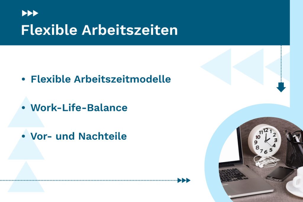 Flexible Arbeitszeiten: Flexible Arbeitszeitmodelle, Work-Life-Balance, Vor- und Nachteile