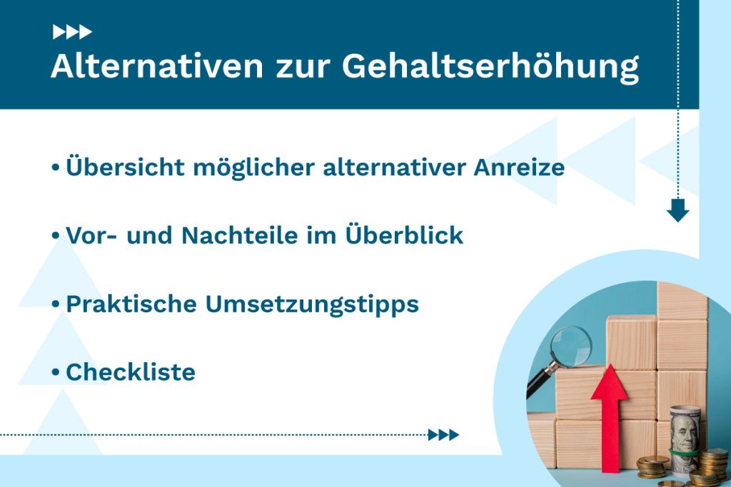 Alternative zu Gehaltserhöhung: Übersicht, Umsetzungstipps und Checkliste zum Downloaden