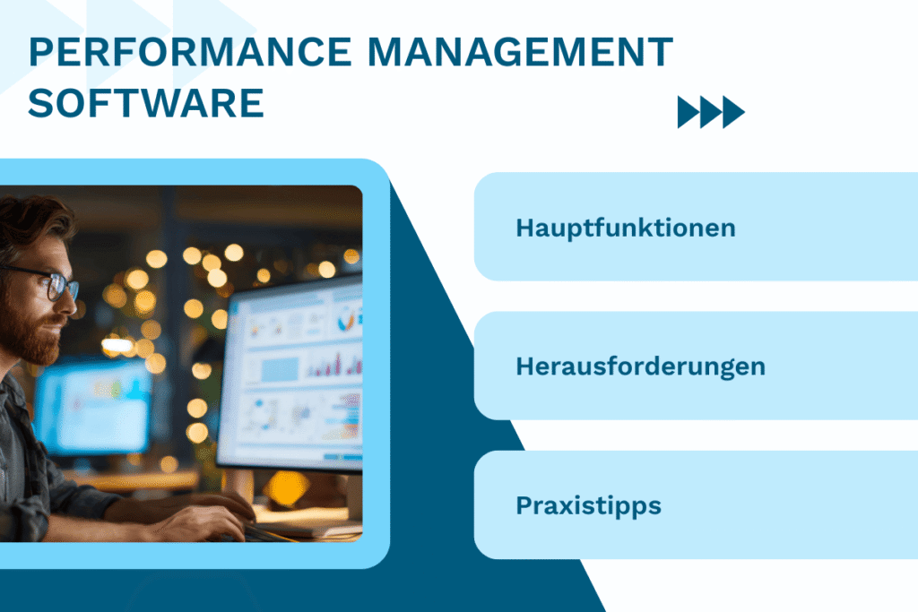 Performance Management Software: Hauptfunktionen, Herausforderungen und Praxistipps Performance Management Software: Hauptfunktionen, Herausforderungen und Praxistipps