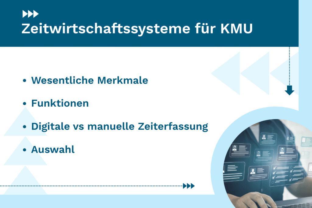 Zeitwirtschaftssysteme für KMU: Funktionen, Auswahl & Umsetzung